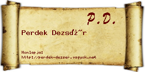 Perdek Dezsér névjegykártya